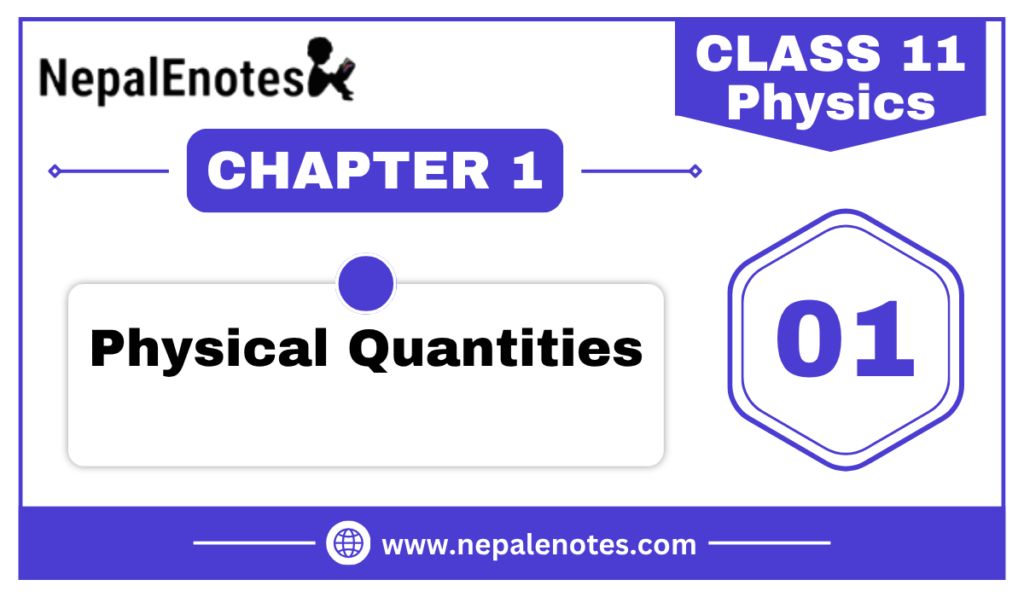 Class 11 Physics Physical Quantity Notes