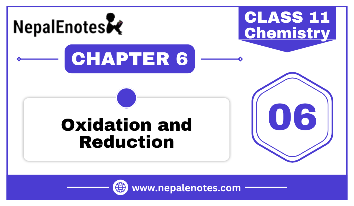 Class 11 Chemistry Oxidation and Reduction Notes