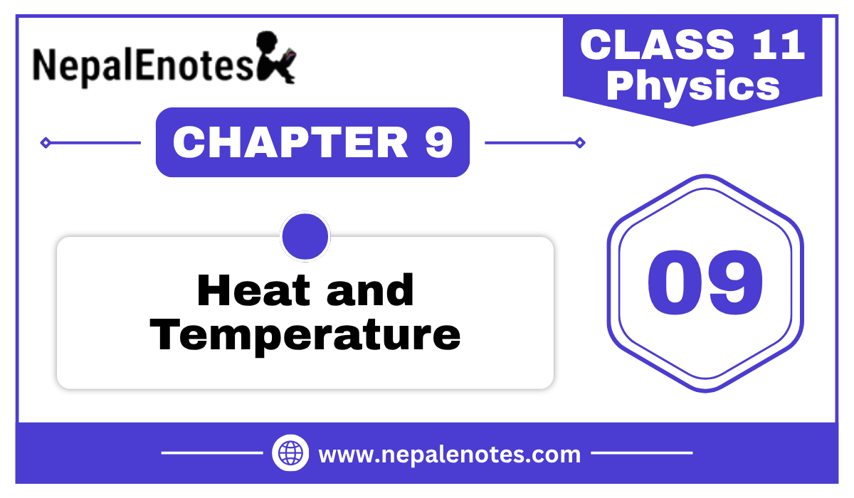 Class 11 Physics Heat and Temperature Notes