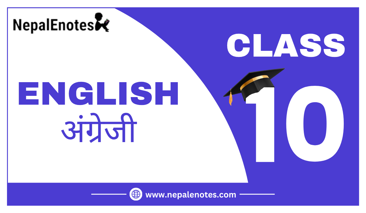 Class 10 Compulsory English Notes