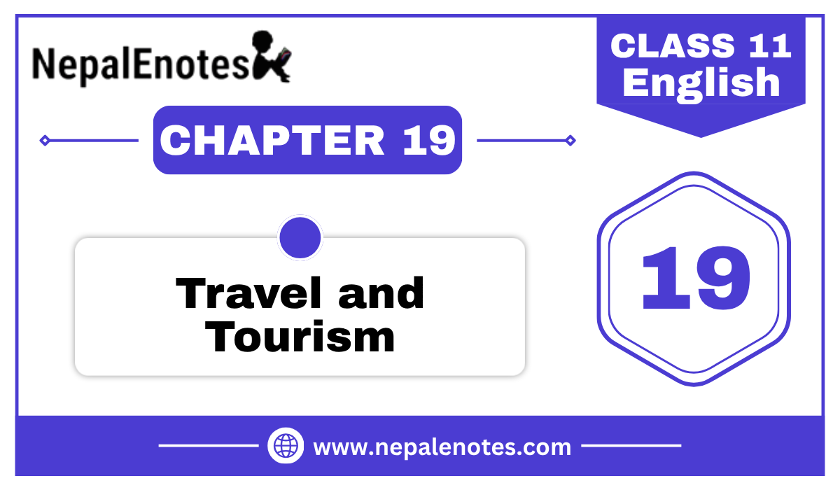 Class 11 English Travel and Tourism Notes