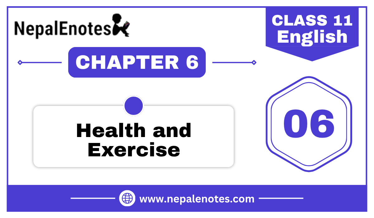 Class 11 English Health and Exercise Notes