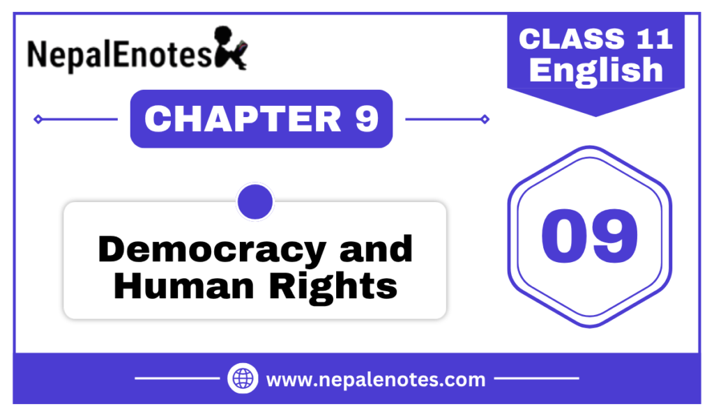 Class 11 English Democracy and Human Rights Notes