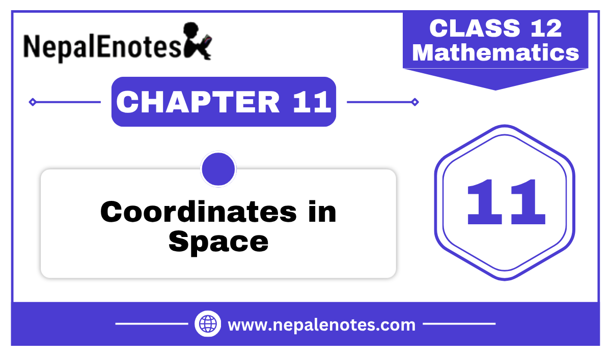 Class 12 Mathematics CO-ORDINATES IN SPACE Notes