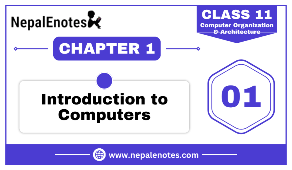 Class 11 | Introduction To Computer | COA Notes