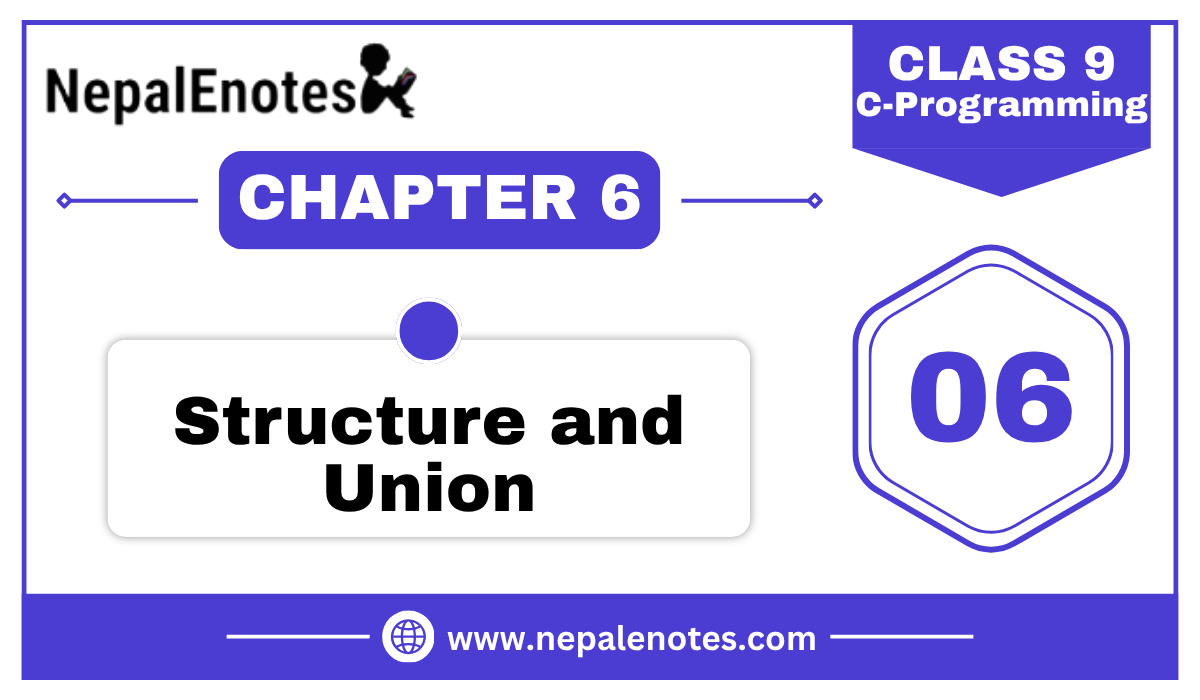 Class 9 | Structure and Union | C Programming Notes