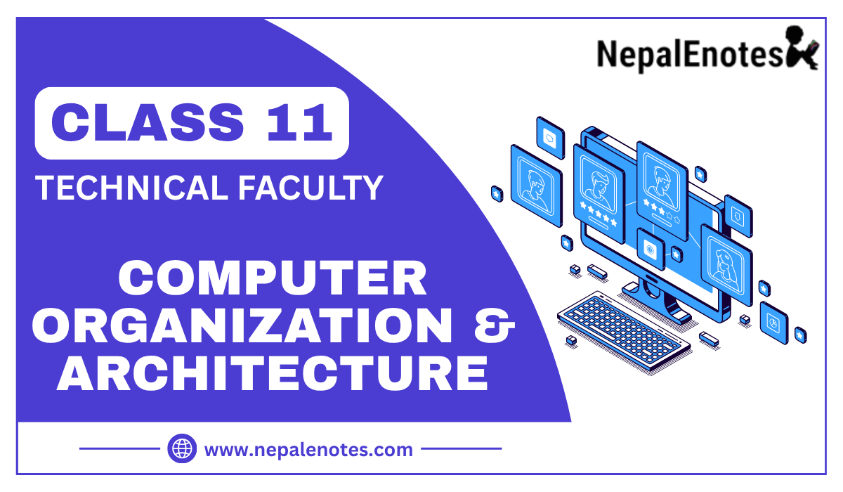 Class 11 Computer Organization and Architecture