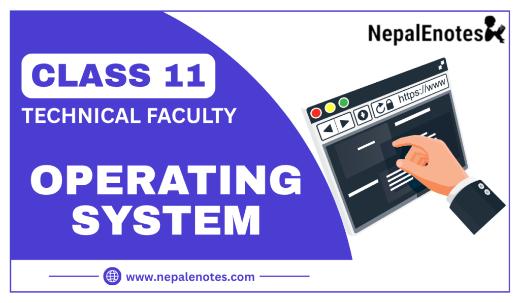 Class 11 Operating System