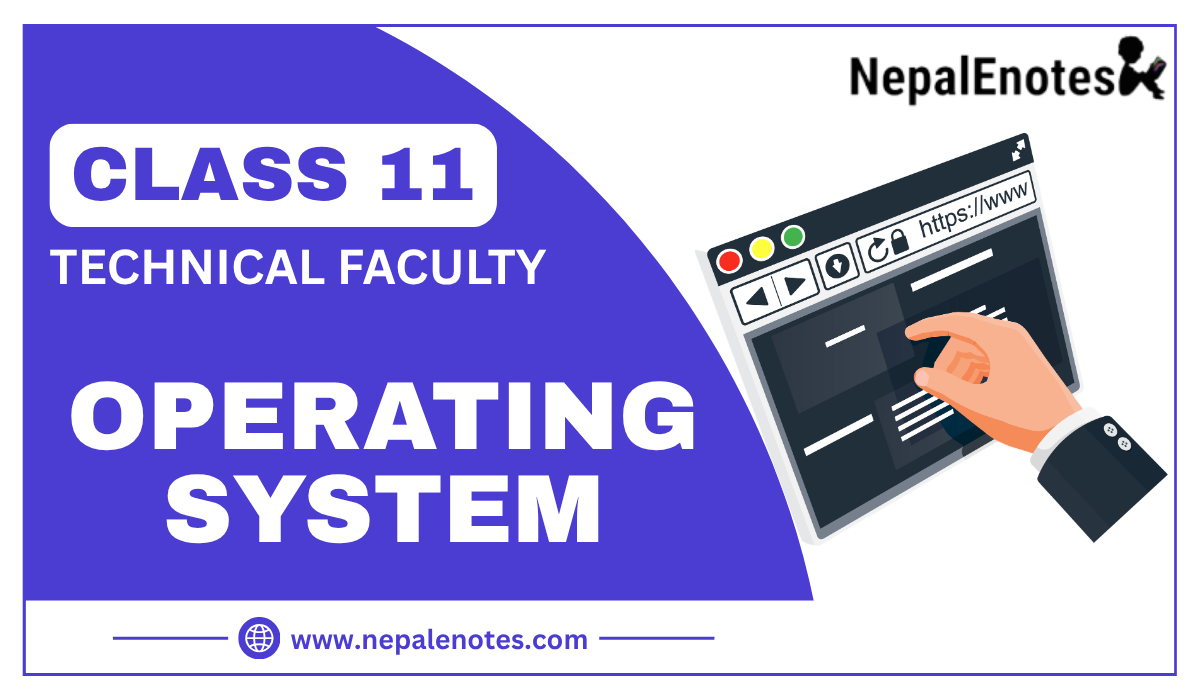 Class 11 Operating System