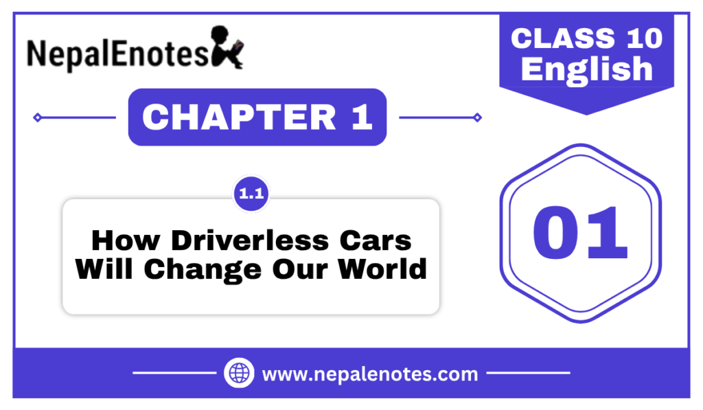 How Driverless Cars Will Change Our World | Unit 1.1 | English