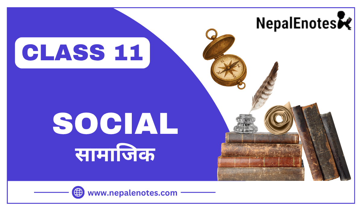 CLASS 11 SOCIAL STUDIES