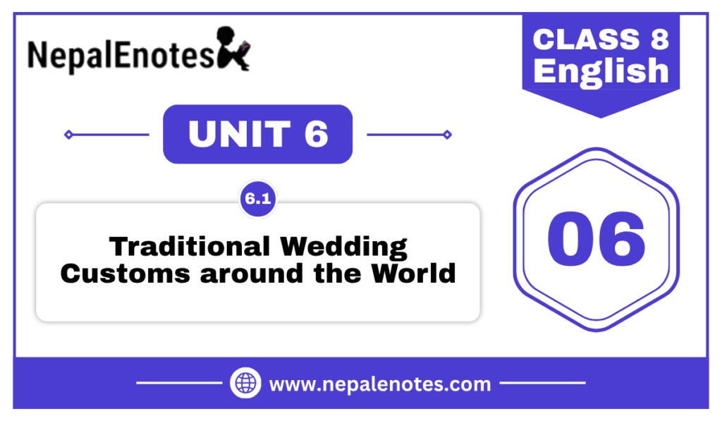 Traditional Marriage Customs around the World | Unit 6.1 | English