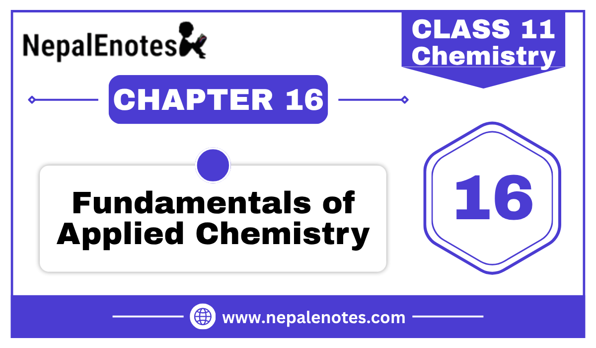 Class 11 Fundamentals of Applied Chemistry Notes