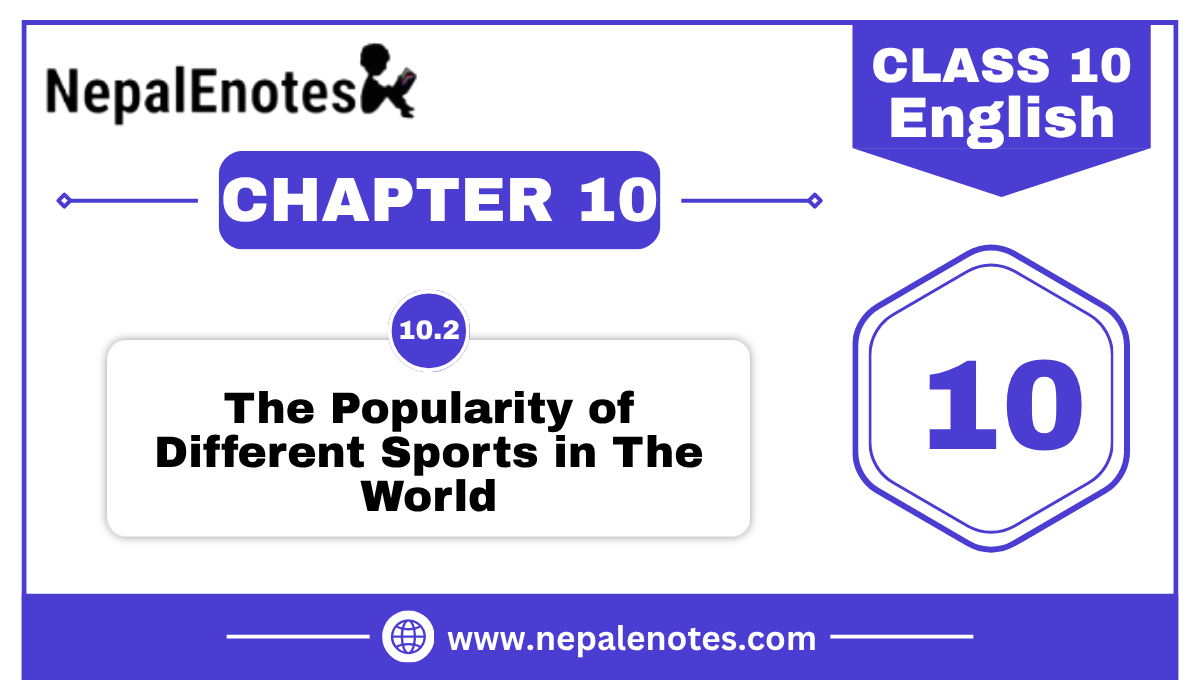 The Popularity of Different Sports in The World | Unit 10.2 | English