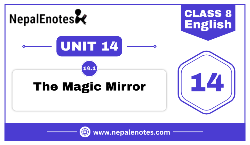 The Magic Mirror | Unit 14.1 | English