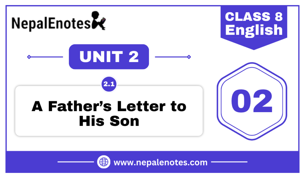 A Father’s Letter to his Son | Unit 2.1 | English