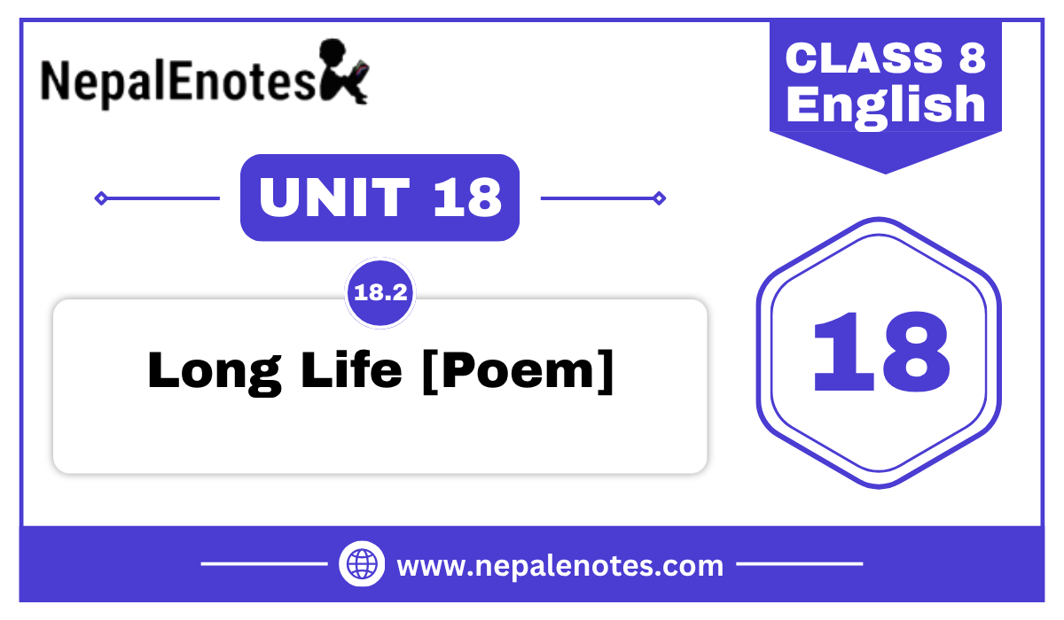 Long Life  | Unit 18.2 | English