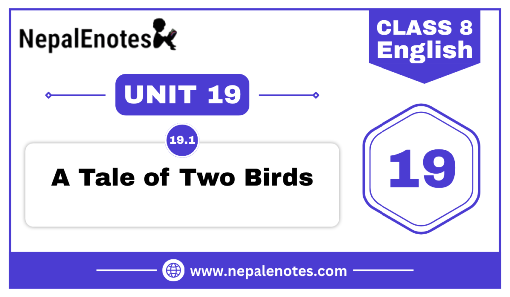 A Tale of Two Birds | Unit 19.1| English