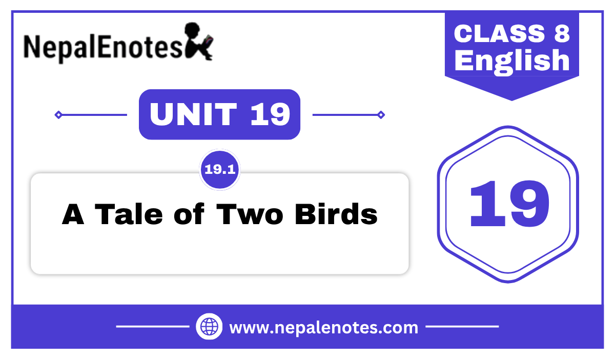 A Tale of Two Birds | Unit 19.1| English