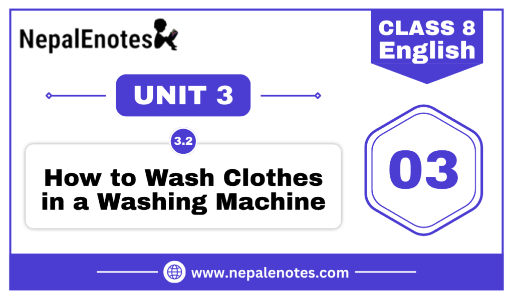 How to Wash Clothes in a Washing Machine | Unit 3.2 | English