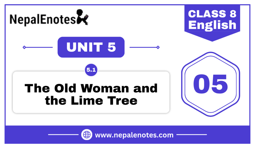 The Old Woman and the Lime Tree | Unit 5.1 | English