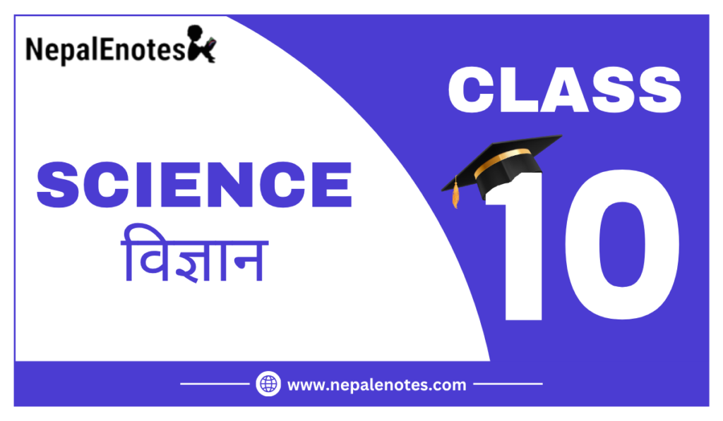 Class 10 Science