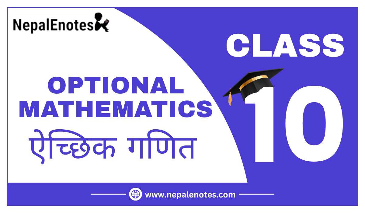 Class 10 Optional Mathematics