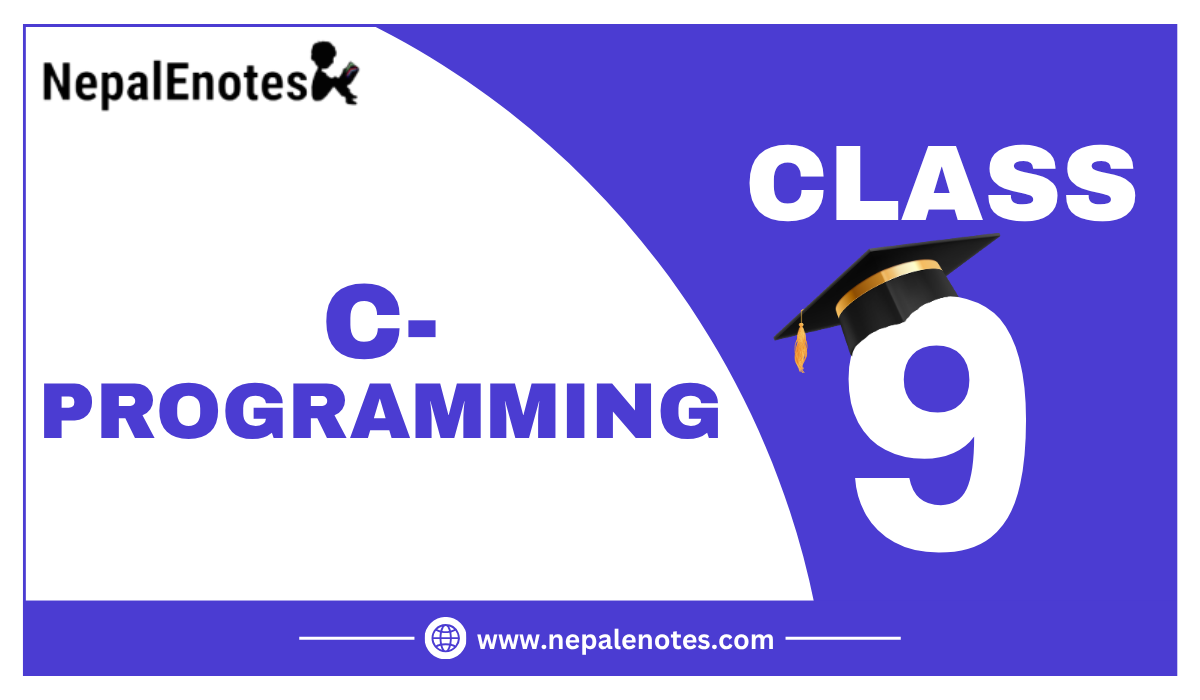 C Programming / Class 9
